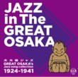 Jazz in the Great Osaka (2 CDs)