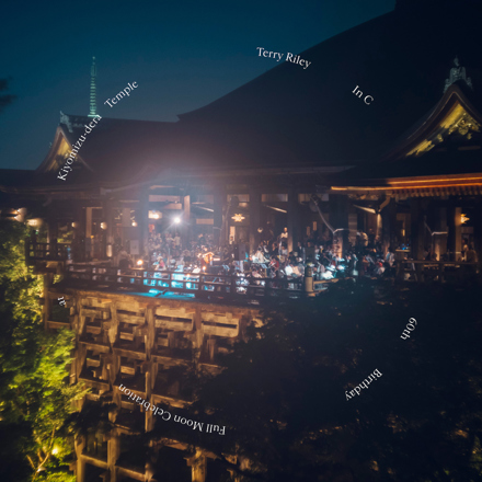 In C - 60th Birthday Full Moon Celebration at Kiyomizu-dera Temple 