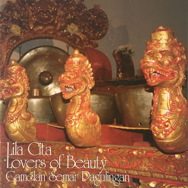 Lovers of Beauty - Gamelan Semar Pagulingan (Used CD) (Excellent Condition)