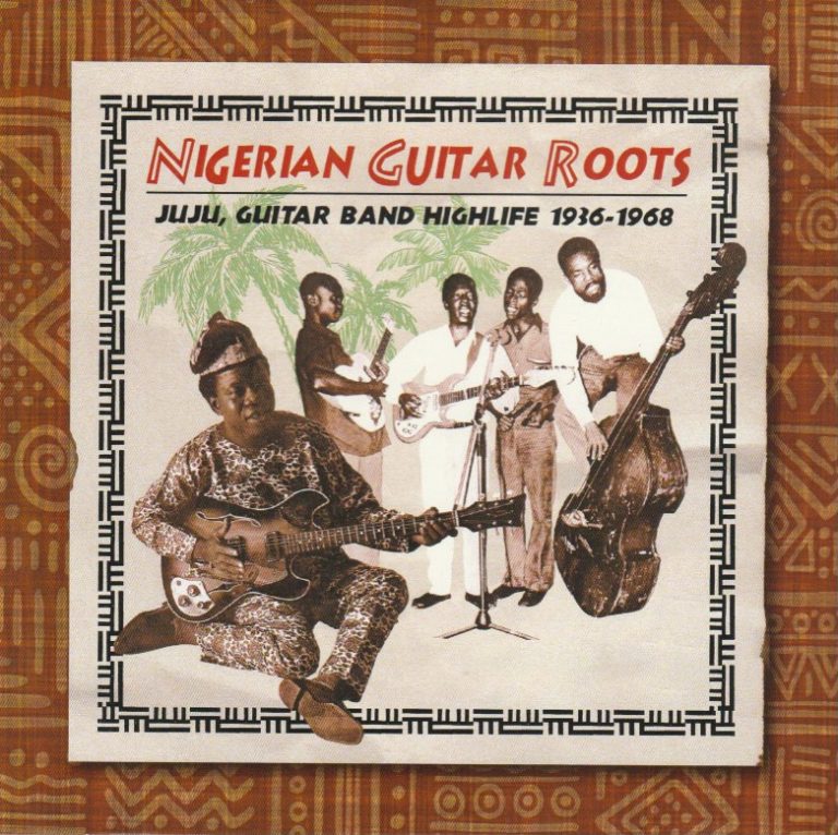 Nigerian Guitar Roots - Juju, Guitar Band Highlife 1936-1968 (x2 CDs + Book in Box with Extensive English Liner Notes)