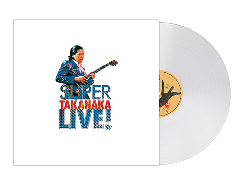 Super Takanaka Live! (Clear LP Vinyl) (180g)